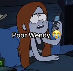 Poor Wendy ๐ญ