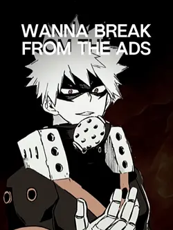 wanna break from ads