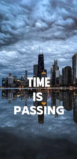 Time is passing