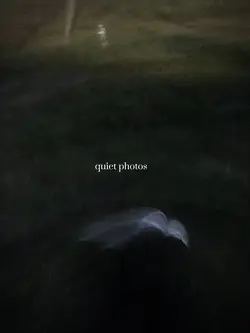 Quiet Photos