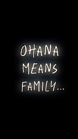 Ohana Mean Family