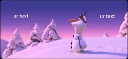 Olaf sliding