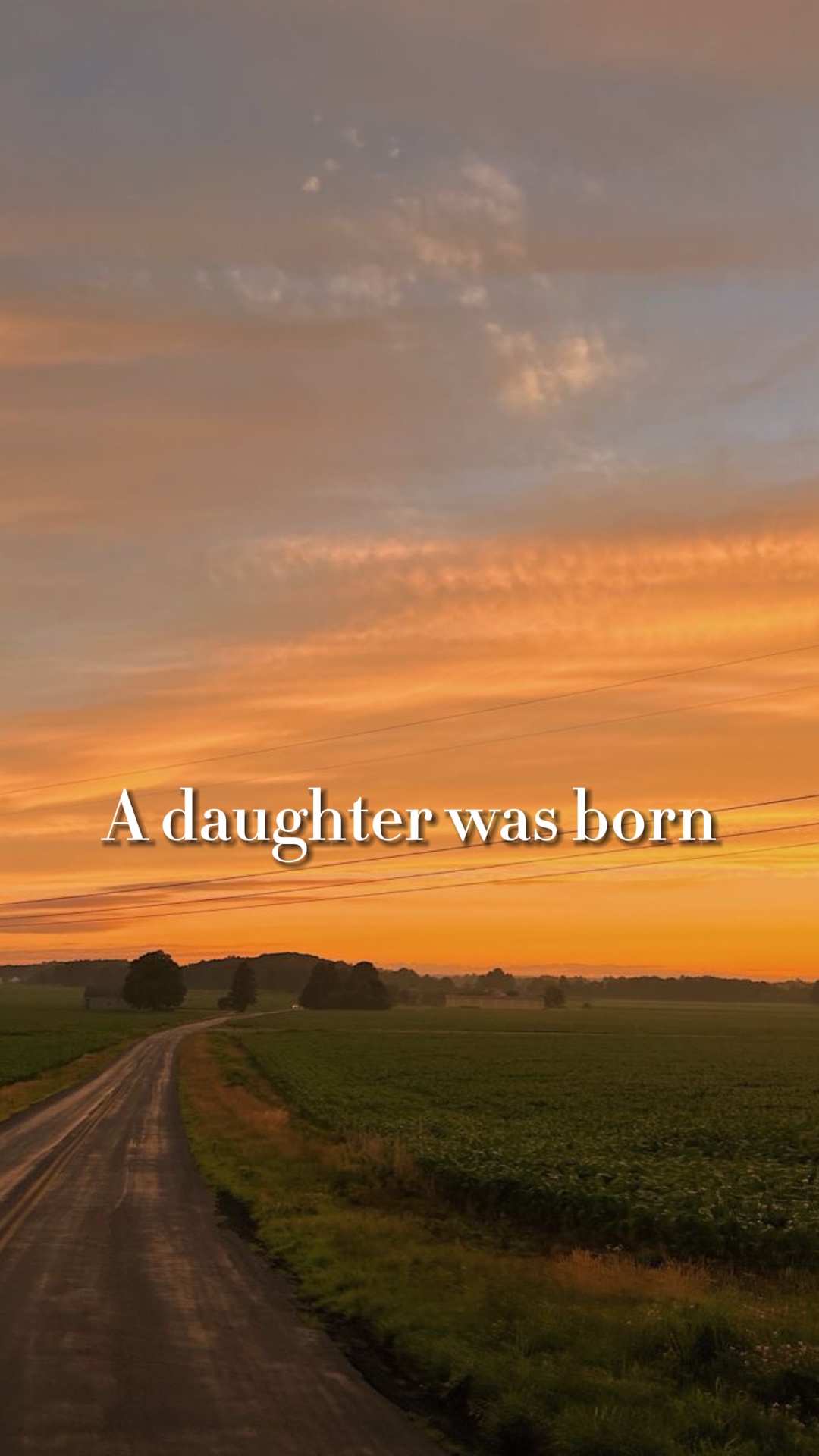 A Daughter was born 