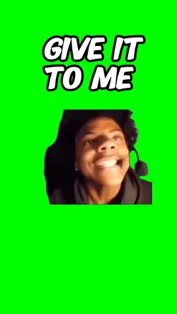 Give it to me 