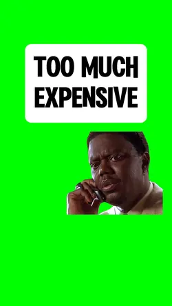TOO EXPENSIVE