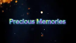 Precious memories
