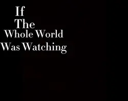 If The Whole World 