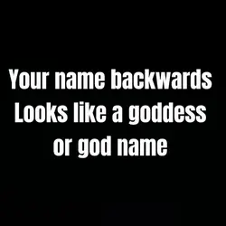 Your name backwards 