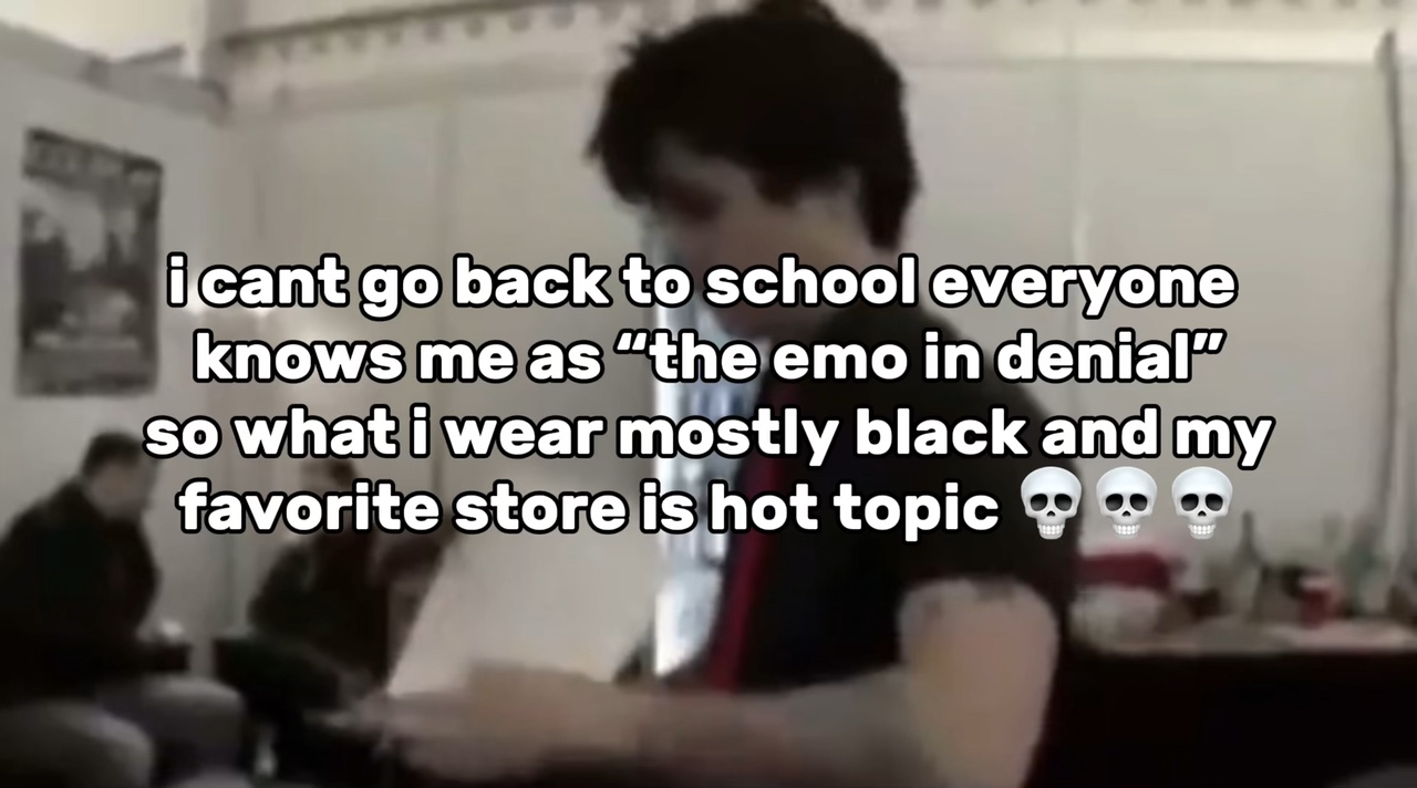 emo in denial 😭😭😭