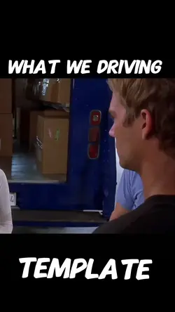 What we driving?