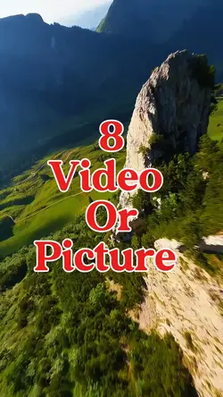 8 video or picture 