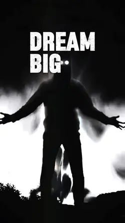 Dream Big