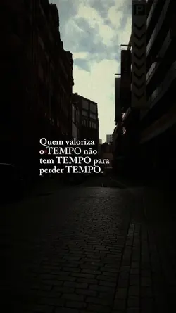 Valorize o tempo