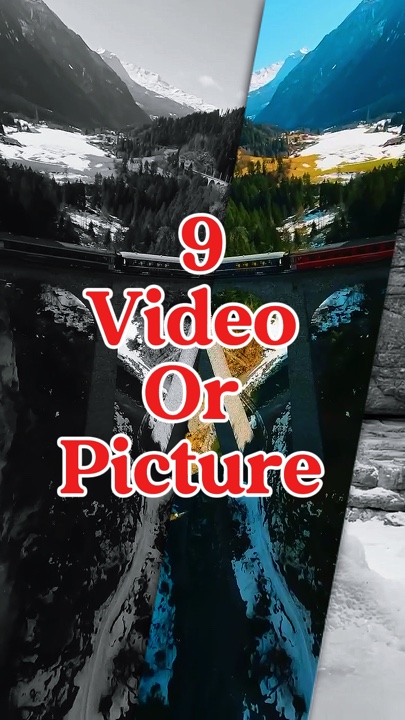 9 video or picture 