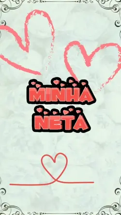 Minha neta.