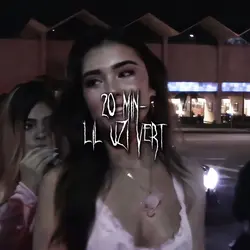 20 min- lil uzi/jace