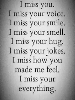 I miss you.