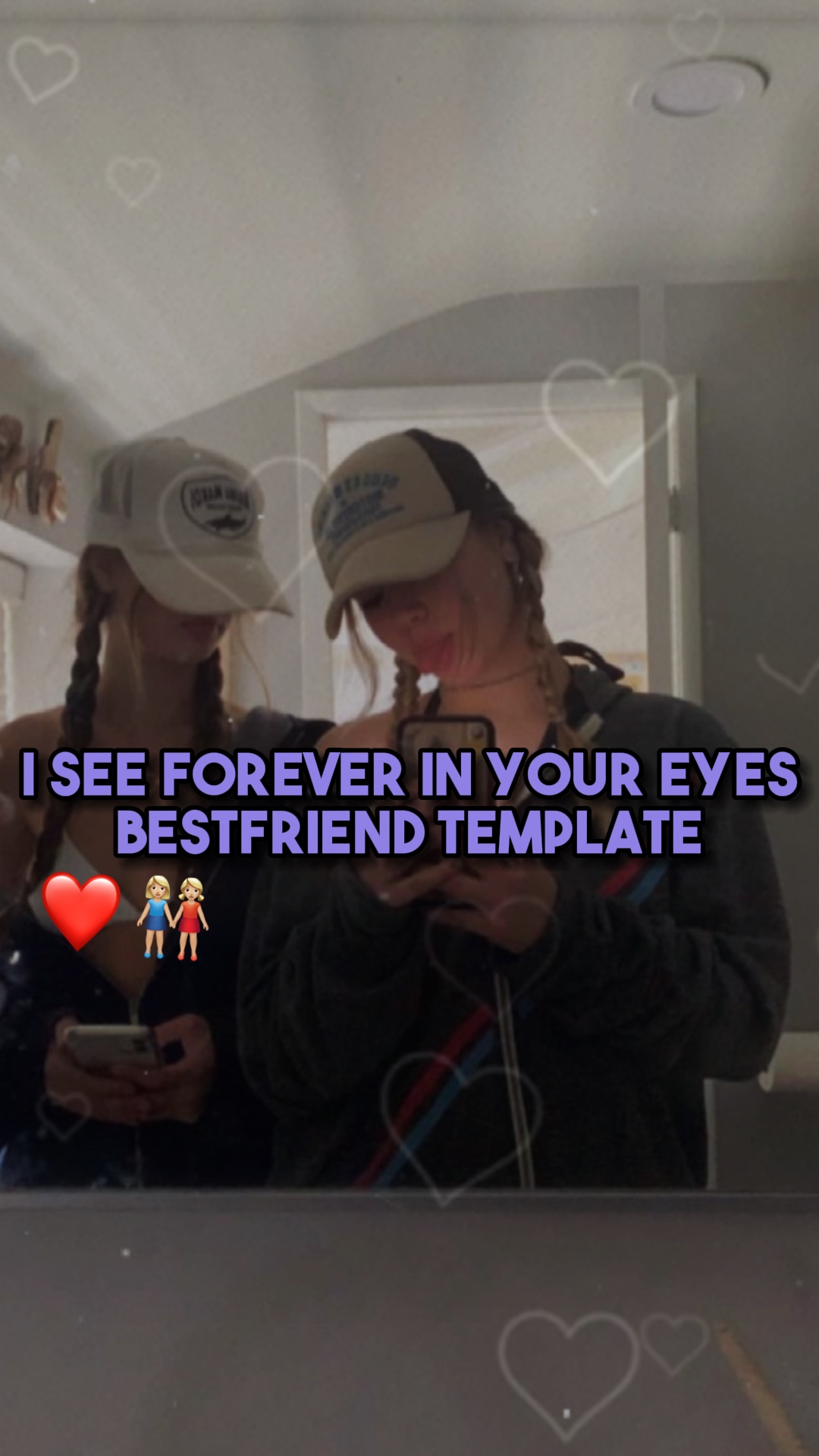 Bestie template👭🏼❤️