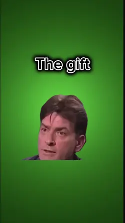 The gift