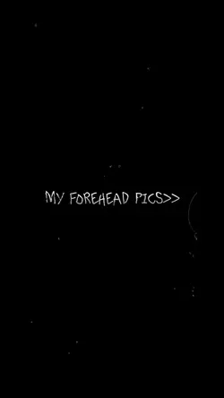 Forehead pics