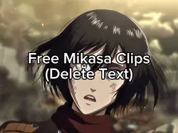 Free Mikasa Clips 