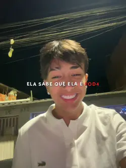 Ela sabe q ela é fd 