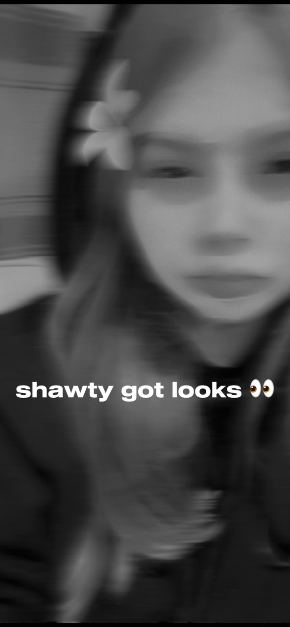 shawty got what now 