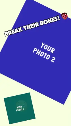 break their BONES