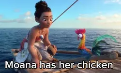 Moana & her chicken