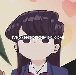 Komi <3