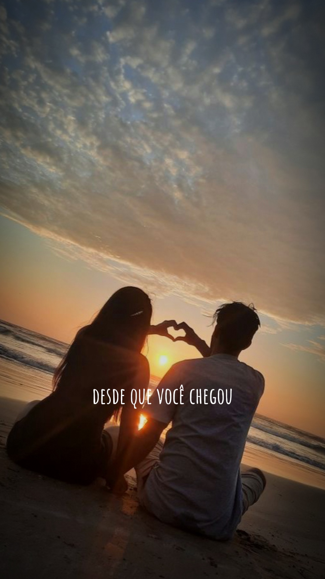 Desde que vc chegou