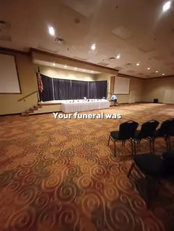 Your funeral <3 