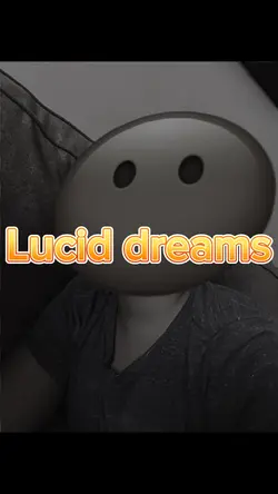 Lucid dreams