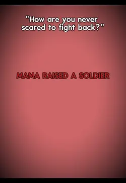 My mama raised mee
