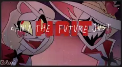 Can’t the future…