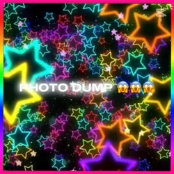 Photo dump 😱😱😱
