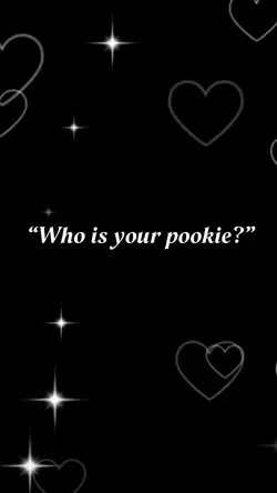 Whoโs you pookieโฅ๏ธ