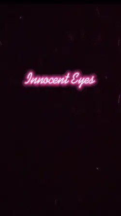 Innocent Eyes