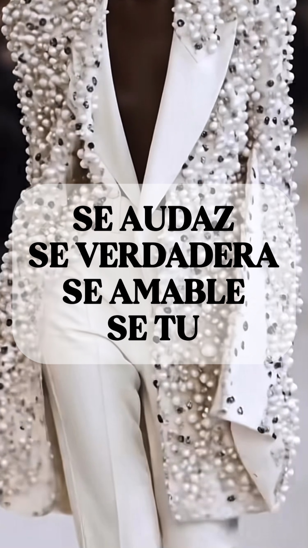 Se audaz se tú 