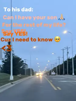 To his dad: