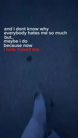 hate myself?