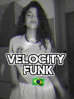 Velocity  | Funk BR 