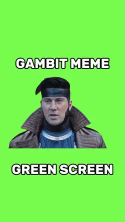 Gambit Meme