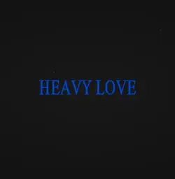 Heavy love