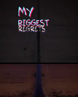 biggest regret