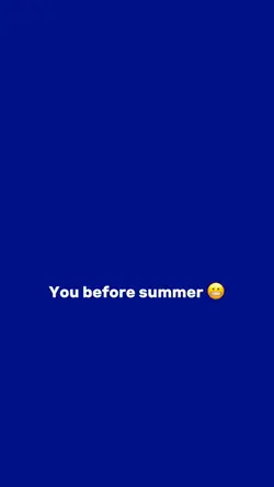 Before summer 😬