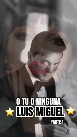 O tú o ninguna LuisM