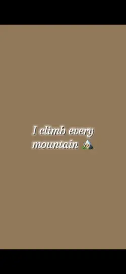 Climb every mountain