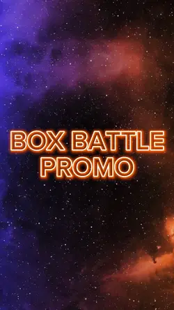 BOX BATTLE PROMO