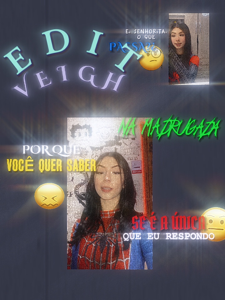EDIT VEIGH 🤭